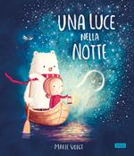 Una luce nella notte. Nuova ediz.