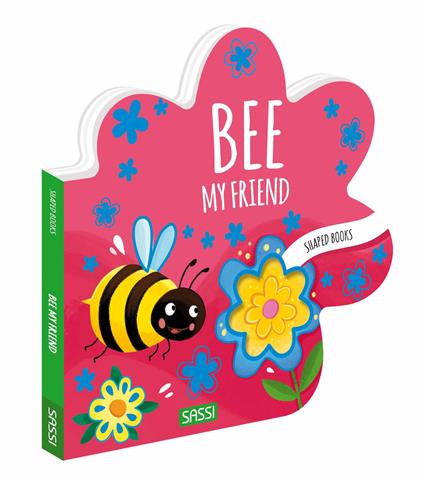 Bee, my friend. Shaped books. Ediz. a colori - Roberta Marcolin - copertina