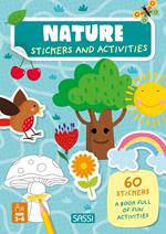 Nature. Stickers and activities. Ediz. a colori