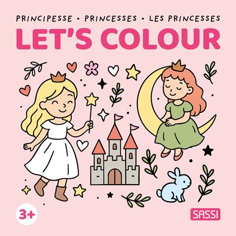 Principesse-Princesses-Les princesses. Let's colour. Colouring books. Ediz. illustrata - copertina