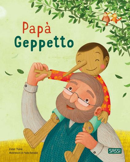 Papà Geppetto. Picture books. Ediz. a colori - Ester Tomè - copertina