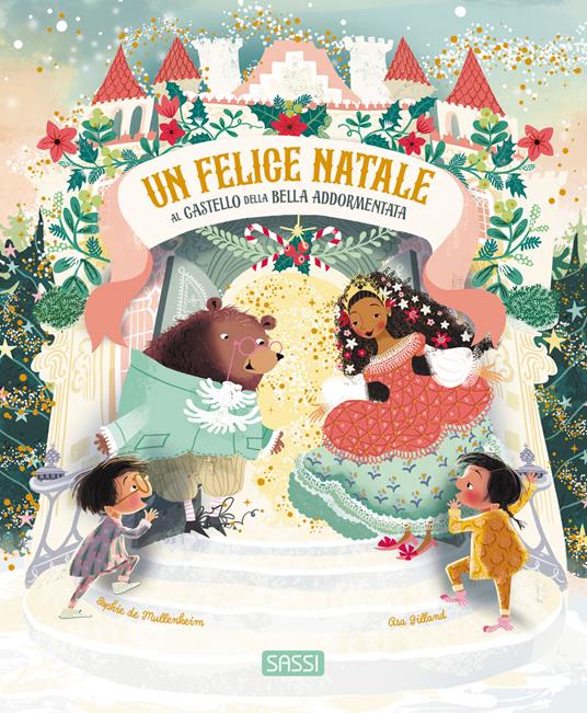 Un felice Natale al castello della Bella addormentata. Ediz. a colori - Sophie de Mullenheim - copertina