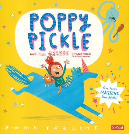 Poppy Pickle. Una piccola grande sognatrice. Ediz. a colori - Emma Yarlett - copertina