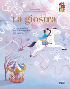 La giostra. Ediz. illustrata