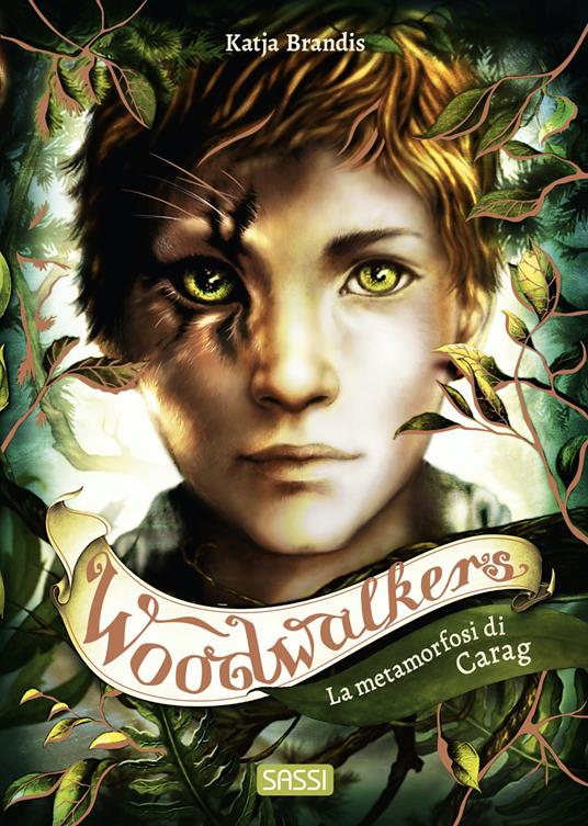 La metamorfosi di Carag. Woodwalkers. Vol. 1 - Katja Brandis - copertina