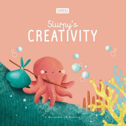 Slurpy's creativity. Ediz. illustrata - Roberta Marcolin - copertina