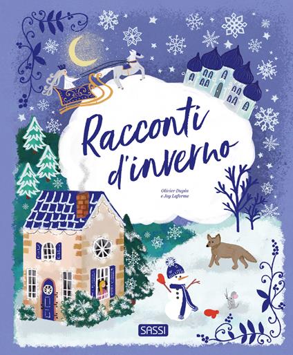 Racconti d'inverno. Ediz. a colori - Olivier Dupin - copertina