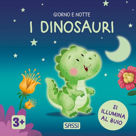 I dinosauri. Giorno e notte. Ediz. a colori - copertina