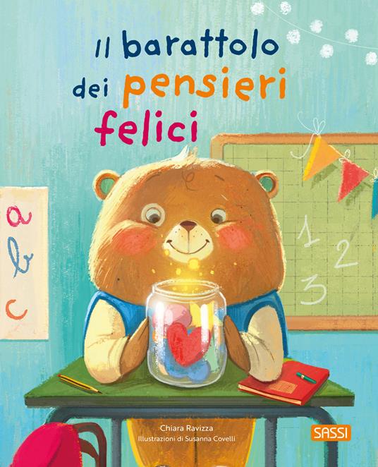 Il barattolo dei pensieri felici. Ediz. a colori - Chiara Ravizza - copertina