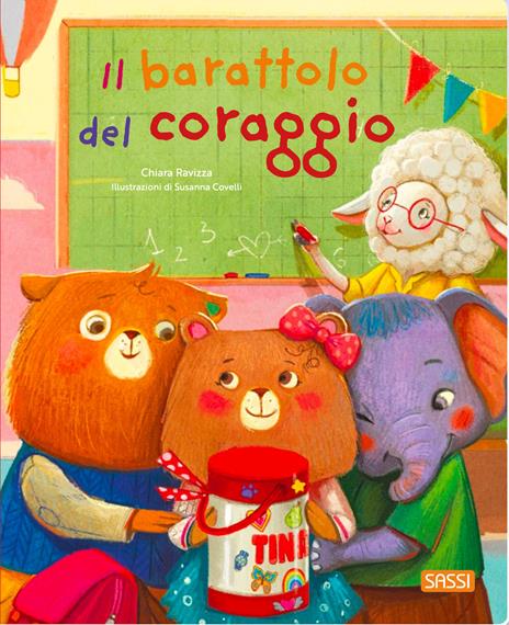 Il barattolo del coraggio. Ediz. a colori - Chiara Ravizza - copertina