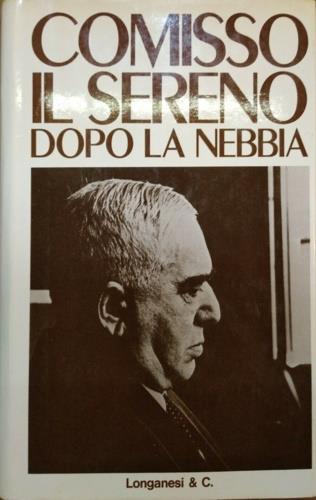 Il sereno dopo la nebbia - Giovanni Comisso - copertina