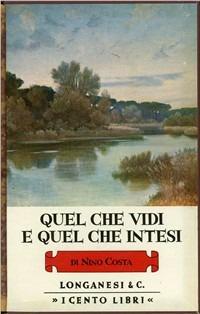 Quel che vidi e quel che intesi - Nino Costa - copertina