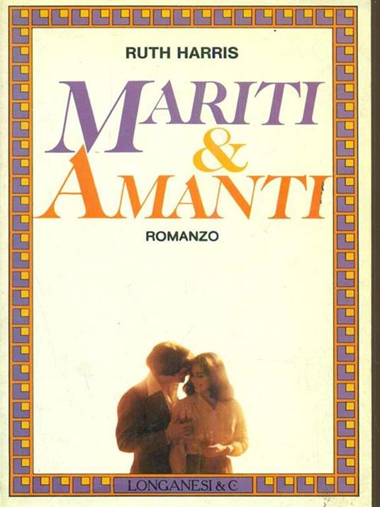 Mariti e amanti - Ruth Harris - 3