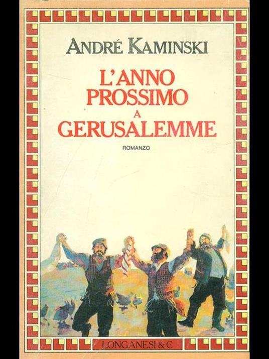 L' anno prossimo a Gerusalemme - André Kaminski - copertina