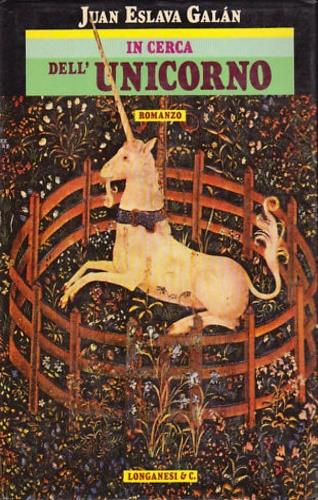 In cerca dell'unicorno - Juan Eslava Galan - copertina