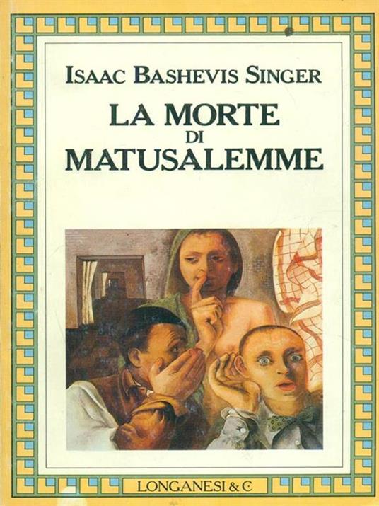 La morte di Matusalemme - Isaac Bashevis Singer - copertina