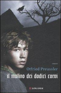 Il mulino dei dodici corvi - Otfried Preussler - 4