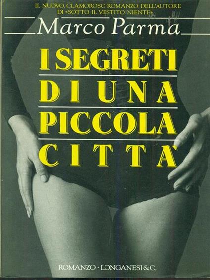I segreti di una piccola città - Marco Parma - copertina