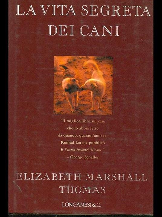 La vita segreta dei cani - Elizabeth Marshall Thomas - copertina