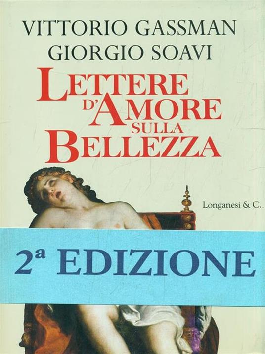 Lettere d'amore sulla bellezza - Vittorio Gassman,Giorgio Soavi - 2