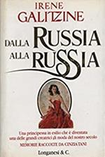 Dalla Russia alla Russia. Una principessa in esilio che è diventata una delle grandi creatrici di moda del nostro secolo
