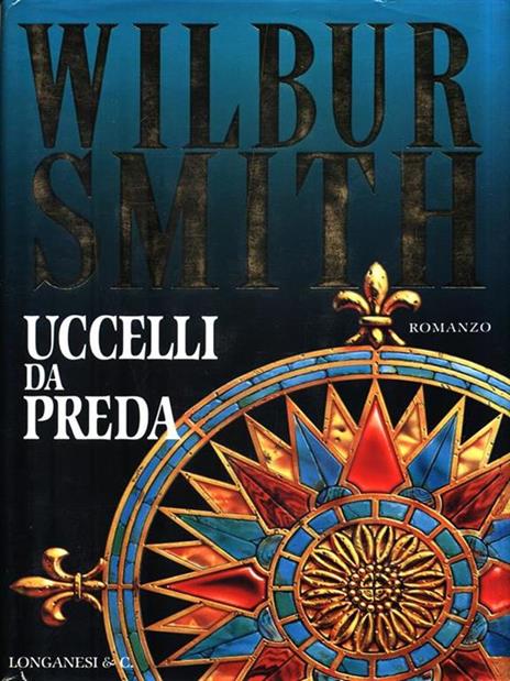 Uccelli da preda - Wilbur Smith - 3