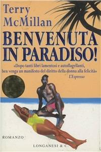 Benvenuta in paradiso! - Terry McMillan - copertina