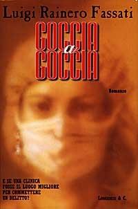 Goccia a goccia - Luigi Rainero Fassati - copertina