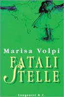 Fatali stelle - Marisa Volpi - copertina