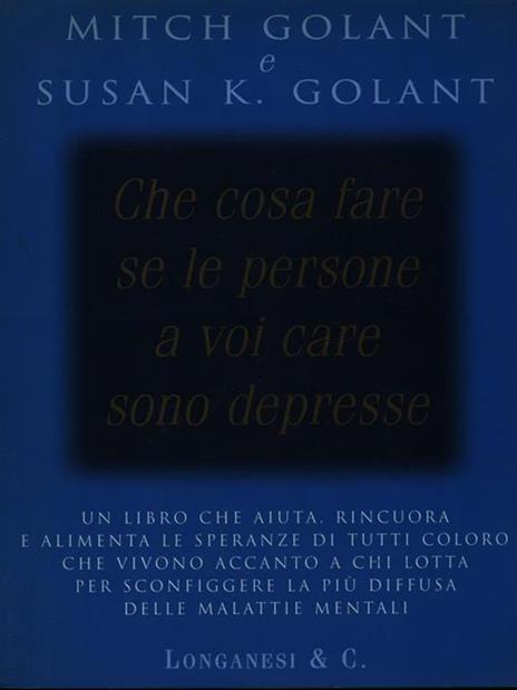 Che cosa fare se le persone a voi care sono depresse - Mich Golant,Susan K. Golant - copertina