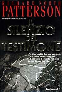 Il silenzio del testimone - Richard N. Patterson - copertina