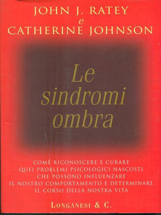 Le sindromi ombra - John J. Ratey,Catherine Johnson - 5