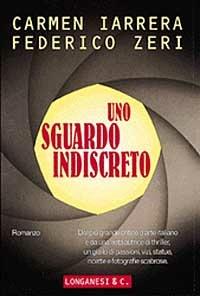 Uno sguardo indiscreto - Carmen Iarrera,Federico Zeri - copertina