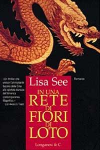 In una rete di fiori di loto - Lisa See - copertina