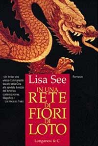 In una rete di fiori di loto - Lisa See - copertina