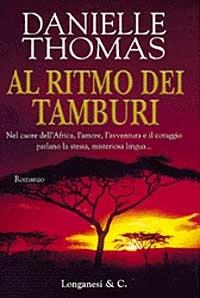 Al ritmo dei tamburi - Danielle Thomas - copertina