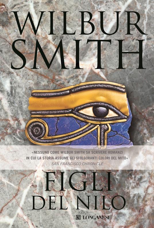 Figli del Nilo - Wilbur Smith - 2