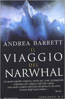 Il viaggio del Narwhal - Andrea Barrett - copertina