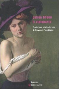 Il visionario - Julien Green - copertina