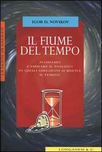 Il fiume del tempo - Igor D. Novikov - copertina