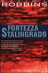 Fortezza Stalingrado - David L. Robbins - copertina