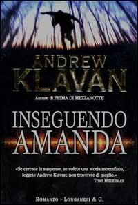 Inseguendo Amanda - Andrew Klavan - copertina