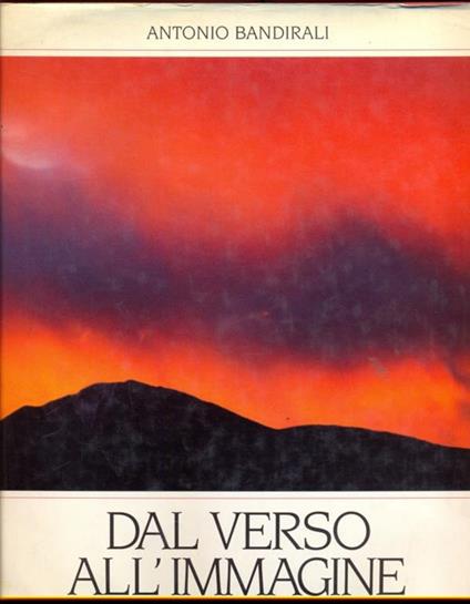 Dal verso all'immagine - Antonio Bandirali - copertina