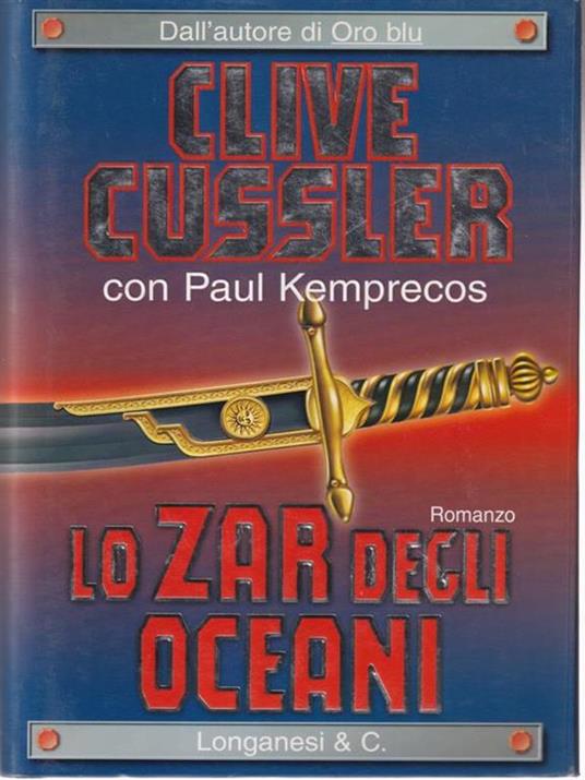 Lo zar degli oceani - Clive Cussler,Paul Kemprecos - copertina