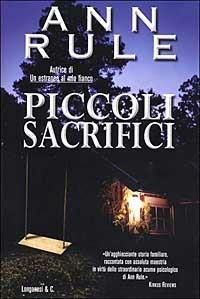 Piccoli sacrifici - Ann Rule - 6