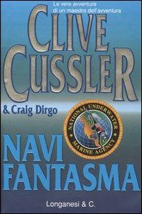 Navi fantasma - Clive Cussler,Craig Dirgo - copertina