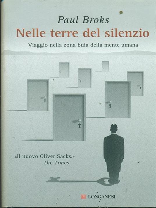 Nelle terre del silenzio. Viaggio nella zona buia della mente umana - Paul Broks - 5