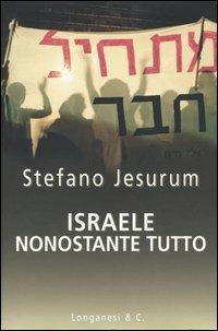 Israele, nonostante tutto - Stefano Jesurum - copertina