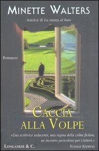 Caccia alla volpe - Minette Walters - copertina