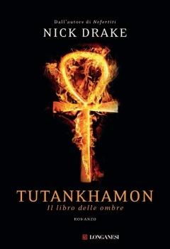 Tutankhamon. Il libro delle ombre - Nick Drake - copertina